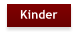 Kinder
